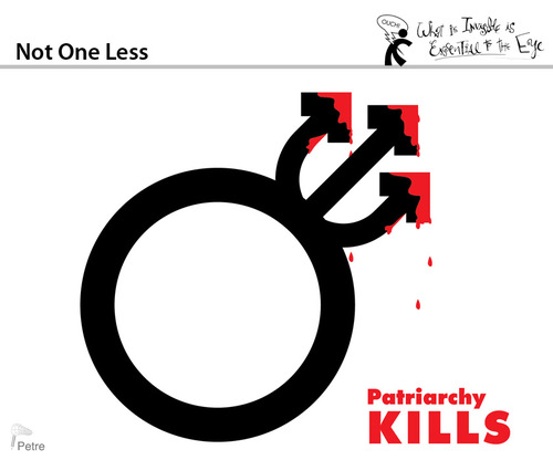 Cartoon: Not One Less (medium) by PETRE tagged patriarchy,femicide,gender