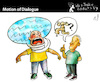 Cartoon: Motion of Dialogue (small) by PETRE tagged dialogue dialog