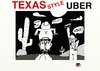 Cartoon: Uber in Texas (small) by tonyp tagged arp,uber,texas,style,cab