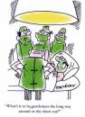 Cartoon: Short cut. (small) by daveparker tagged operating,theatre,surgeons,operation