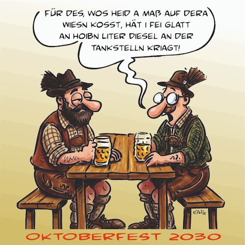 Cartoon: Alles wird teurer (medium) by eisi tagged diesel,bier,wiesn,oktoberfest