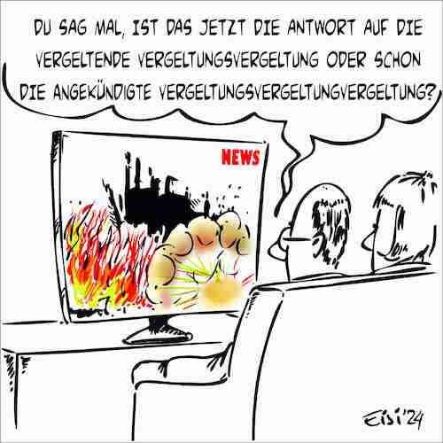 Cartoon: Vergeltungen (medium) by eisi tagged krieg,terror,leid,irrsinn,militär,fanatismus