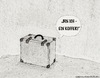 Cartoon: bin ich - ein koffer! (small) by schmidibus tagged koffer,ich,bin,ergo,sum,erkenntnis,wahrheit,einsicht