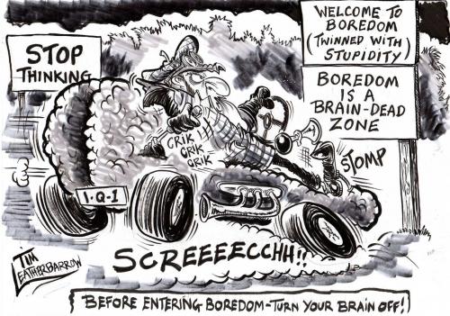 Cartoon: BOREDOM IS EXCITING (medium) by Tim Leatherbarrow tagged boredom,boring,stupidity,brain,dead,tim,leatherbarrow