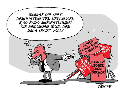 Cartoon: Boni-Bremse (medium) by FEICKE tagged mindestlohn,banker,bonus,zahlung,boni,eu,plan,begrenzung,verdoppelung,maximal,bundesrat,initiative,widerspruch,mietdemonstranten,demo,mindestlohn,banker,bonus,zahlung,boni,eu,plan,begrenzung,verdoppelung,maximal,bundesrat,initiative,widerspruch,mietdemonstranten,demo