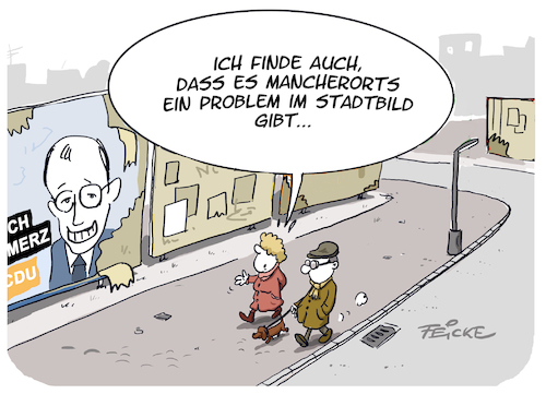 Cartoon: Stadtbild Merz (medium) by FEICKE tagged merz,cdu,stadtbild,union,wahlkampf,politik,merz,cdu,stadtbild,union,wahlkampf,politik