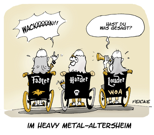 Cartoon: Wacken (medium) by FEICKE tagged hard,rock,heavy,metal,wacken,open,air,konzert,musik,rentner,altersheim,feicke,rente,harder,louder,faster,härter,schneller,lauter,hard,rock,heavy,metal,wacken,open,air,konzert,musik,rentner,altersheim,feicke,rente,harder,louder,faster,härter,schneller,lauter