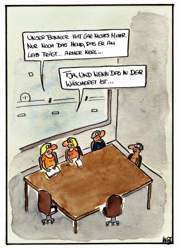 Cartoon: Letztes Hemd (medium) by spass-beiseite tagged letztes,hemd,banker,geld,pleite,euro,schein,bank,finanzkrise,wirtschaftskrise,beiseite,spass,unterhaltung,panel,fun,illustration,design,pointe,kunst,comicstrips,comictagebuch,tagebuch,comic,cartoons,cartoon,witz,bildwitz