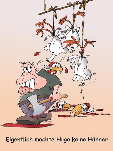 Cartoon: Hühner Hugo (medium) by wista tagged beil,imbiss,restaurant,trinken,essen,schlachten,huhn,hugo,hühner