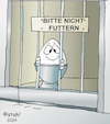 Cartoon: Bitte nicht futtern (small) by wista tagged ei,eier,essen,futtern,füttern,bitte,nicht,zoo,gefängnis,besuch,besucher,schild,verbot,trinken,gitter,eingesperrt