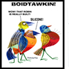 Cartoon: BOIDTAWKIN (small) by STEVEN DUQUETTE tagged birds,stylized,colorful,cartoon,humorous