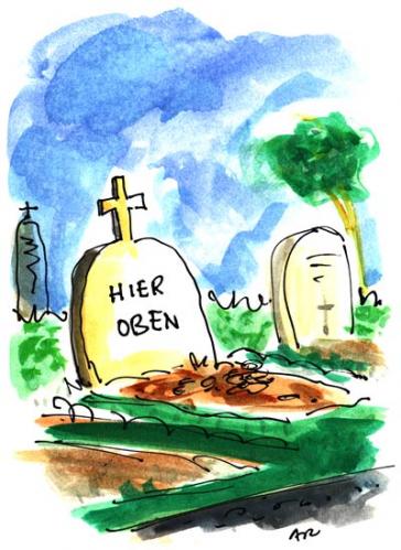 Cartoon: oben (medium) by ari tagged grabstein,rip,friedhof,grave,tod,trauer,religion