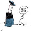 Cartoon: Frag nicht (small) by ari tagged it,happens