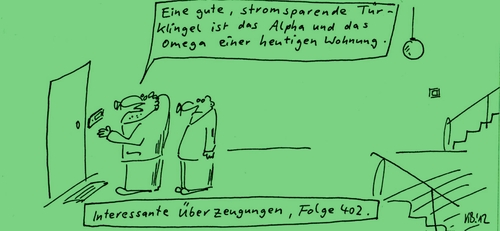 Cartoon: Aha ... (medium) by Leichnam tagged aha,interessant,überzeugung,türklingel,türgong,alpha,omega,stromsparend