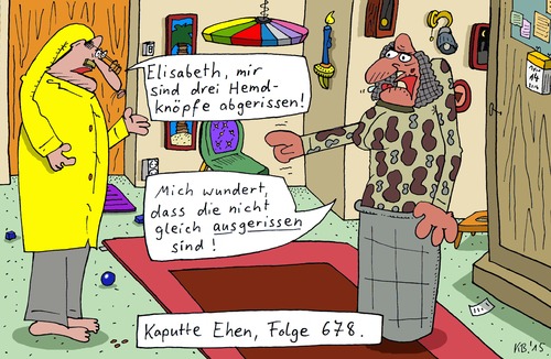 Cartoon: Elisabeth (medium) by Leichnam tagged elisabeth,hemdknöpfe,abgerissen,kleidung,ehe,gatte,gattin,schabracke,kaputte,ehen,wut,ärger,hass
