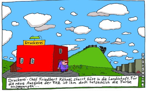 Cartoon: F. Kähnel (medium) by Leichnam tagged kähnel,druck,druckerei,starren,böse,landschaft,neue,ausgabe,faz,farbe,leichnam,leichnamcartoon
