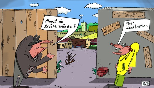 Cartoon: Mögen (medium) by Leichnam tagged mögen,leichnam,breterwände,wandbretter,vergleich,holz,mauer,vorliebe,frage,antwort