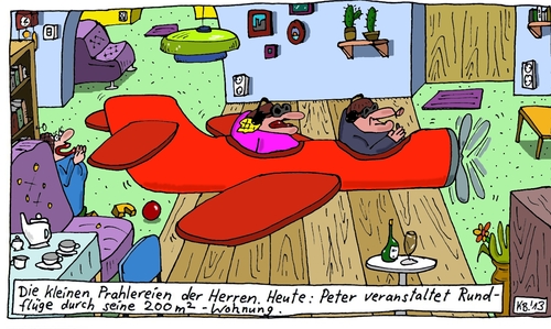 Cartoon: Peter (medium) by Leichnam tagged peter,kleine,prahlereien,herren,wohnung,200,quadratmeter,veranstaltung,dame,flugzeug,rundflug