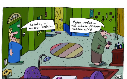 Cartoon: Schatz ... (medium) by Leichnam tagged schatz,ficken,bumsen,aussprache,ehe,gespräch,unterredung,blablabla,spaß,freude