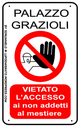 Cartoon: Vietato l accesso... (medium) by sdrummelo tagged palazzo,grazioli,silvio,berlusconi,patrizia,daddario,prostituta,escort,premier