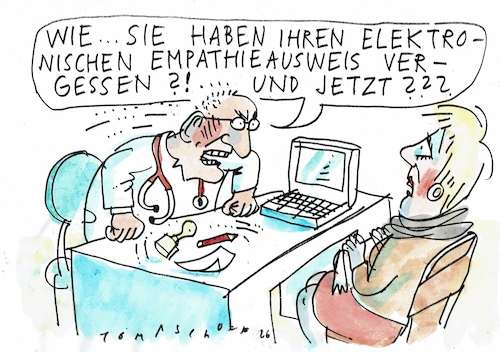 Cartoon: Empathie (medium) by Jan Tomaschoff tagged gesundheit,arzt,patient,empathie,bürokratie,gesundheit,arzt,patient,empathie,bürokratie