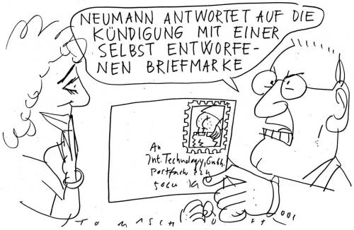 Cartoon: Kündigung (medium) by Jan Tomaschoff tagged kündigung,entlassungen,kündigung,abfindung,abmahnung,abteilung,angestellter,arbeitgeber,arbeitnehmer,arbeitsklima,arbeitskollegen,arbeitsplatz,arbeitsvertrag,aufhebung arbeitsvertrag,auflösung arbeitsvertrag,aushilfskraft,automatisierung,autorität,beobachtung,blau machen,boss,chef,ermahnung,feuern,firma,freier mitarbeiter,freistellung,fristlose kündigung,job,kantine,kollegen,kontrolle,krankschreibung,macht,mckinsey,mitarbeiter,mitarbeitervertretung,mobbing,motivation,partner,personal,personalabbau,personalakte,personalchef,personalführung,rationalisierung,rüge,sanierung,sexuelle belästigung,sexuelle diskriminierung,stellung,team,teamwork,überwachung,unternehmen,urlaub,urlaubsantritt,verhaltensbedingte kündigung,verschlankung,verspätung,work flow,workflow,zeitkontrolle,zeitnahme,entlassungen,aufhebung,auflösung,blau,machen,freier,fristlose,sexuelle,belästigung,diskriminierung,verhaltensbedingte,work,flow