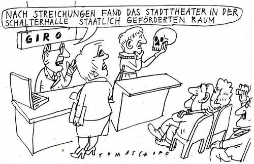 Cartoon: Streichungen (medium) by Jan Tomaschoff tagged steuern,städte,gemeinden,ausfälle,streichungen,subventionen,kultur,theater
