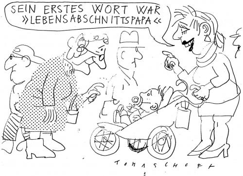 Cartoon: Väter... (medium) by Jan Tomaschoff tagged papa,lebensabschnittspartner,väter,mütter,eltern,kinder