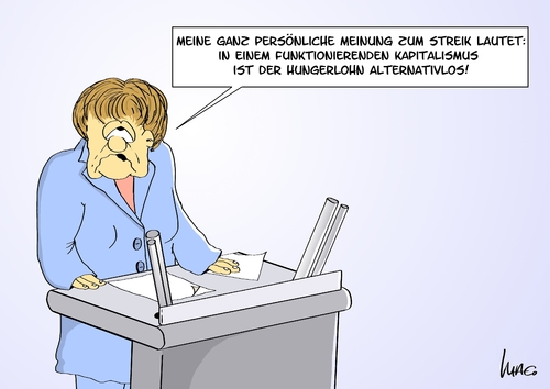 Cartoon: Streikmeinung (medium) by Marcus Gottfried tagged streikmeinung,berlin,regierung,merkel,kapitalismus,hungerlohn,streik,meinung,arbeitskampf,parteien,funktionierend,alternativlos