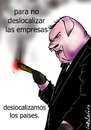 Cartoon: Trabajadores locales (small) by LaRataGris tagged deslocalizar