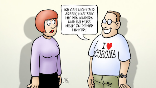 Cartoon: Corona-Vorteile (medium) by Harm Bengen tagged arbeit,kinder,schwiegermutter,love,tshirt,corona,coronavirus,ansteckung,pandemie,epidemie,krankheit,schaden,harm,bengen,cartoon,karikatur,arbeit,kinder,schwiegermutter,love,tshirt,corona,coronavirus,ansteckung,pandemie,epidemie,krankheit,schaden,harm,bengen,cartoon,karikatur