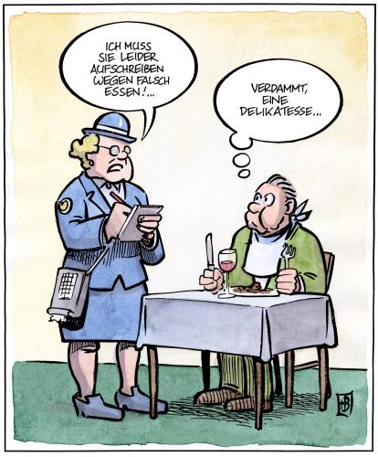 Cartoon: Delikatesse (medium) by Harm Bengen tagged delikatesse,geschmack,gastronomie,politesse,uniform,strafzettel,strafmandat,knöllchen,strafe,falsch,parken,falschparken,restaurant,essen,speisekarte,speise,nahrungsmittel,lebensmittel,gericht,mahl,mahlzeit,nachspeise,vorspeise,aperitif,appetit,nahrungsaufnahme,geschmacksverirrung,wortspiel,delikat,delikt