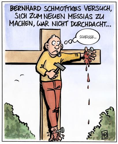 Cartoon: Der neue Messias (medium) by Harm Bengen tagged kreuz,jesus,messias,kirche,religion,heimwerker,hammer,nagel,blut,masochismus,masochismus,schmerz,wunde,verletzung,blut,gewalt,kreuz,religion,kirche,bekenntnis,bibel,buße,glaube,glauben,glaubensbekenntnis,glaubensrichtung,gottesfürchtigkeit,himmel,jesus christus,gottesmann,christ,christentum,ethik,gläubig,gott,judentum,weltreligion,jesus nazaret,katholik,katholische kirche,mission,theologie,kreuzigung,nagel,werkzeug,hammer,bestrafung,selbstbestrafung,sünde,folter,foltern,messias,kreuzigen,heimwerker,handwerker,logik,strategie,looser,verlierer,jesus,christus,nazaret,katholische