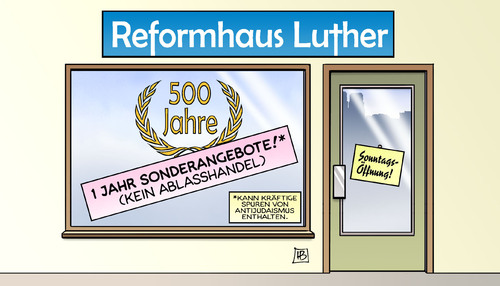 Cartoon: Reformhaus Luther (medium) by Harm Bengen tagged reformhaus,luther,reformation,reformator,antijudaismus,antisemitismus,500,jahre,laden,sonderangebote,ablasshandel,sonntagsöffung,harm,bengen,cartoon,karikatur,reformhaus,luther,reformation,reformator,antijudaismus,antisemitismus,500,jahre,laden,sonderangebote,ablasshandel,sonntagsöffung,harm,bengen,cartoon,karikatur