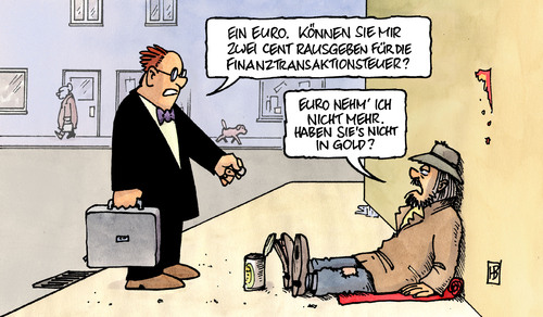 Cartoon: Transaktionssteuer (medium) by Harm Bengen tagged finanztransaktionssteuer,euro,cent,gold,krise,währung,wirtschaft,boerse,zocker,wechseln,spender,bettler,euro,cent,gold,krise,währung,wirtschaft,börse,zocker,wechseln,spender,bettler,finanzkrise,wirtschaftskrise,armut,arm,geld