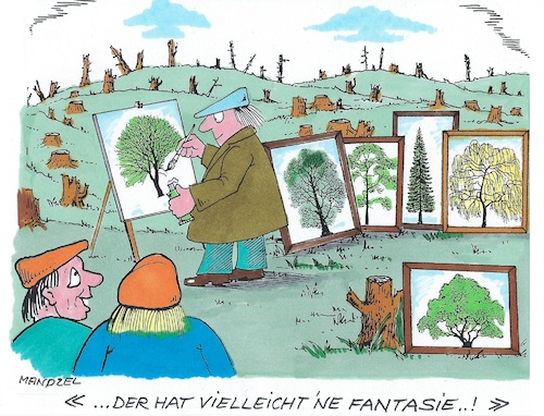 Cartoon: Fantasie-Bilder (medium) by mandzel tagged deutschland,wald,baumsterben,deutschland,wald,baumsterben