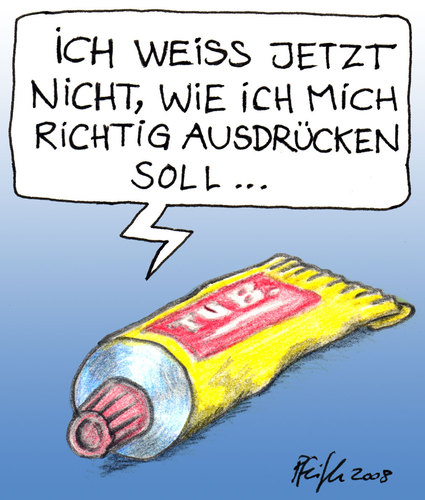 Cartoon: Tube in Gedanken (medium) by Andreas Pfeifle tagged tube,ausdrücken,ausdrucksweise