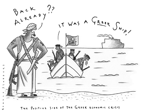 Cartoon: the positive side... (medium) by Ronald Slabbers tagged pirates,pirate,crisis,krisen,gekaapt,kaapt,kapen,hijacked,hijack,greece,griechenland,somalia,piraten