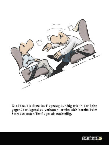 Cartoon: Flugzeugsitze (medium) by Carlo Büchner tagged büchner,carlo,brechreiz,übergeben,nachteilig,idee,bahn,gegenüber,sitze,flugzeug,arts