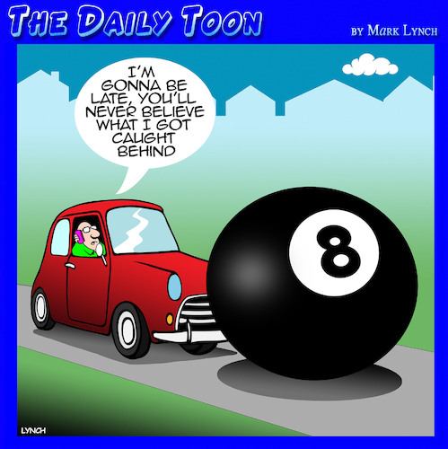 Cartoon: Behind the eight ball (medium) by toons tagged traffic,jams,eight,ball,stuck,in,traffic,jams,eight,ball,stuck,in