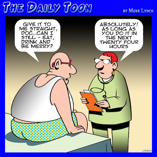 Cartoon: Eat drink be merry (medium) by toons tagged doctors,terminal,illness,obesity,doctors,terminal,illness,obesity