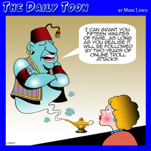 Cartoon: Fifteen minutes of fame (medium) by toons tagged genie,in,bottle,fame,being,famous,online,trolls,price,of,genie,in,bottle,fame,being,famous,online,trolls,price,of