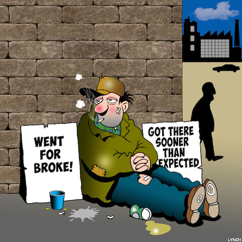 Cartoon: Go for broke (medium) by toons tagged begging,going,for,broke,bankrupt,homeless,begging,going,for,broke,bankrupt,homeless