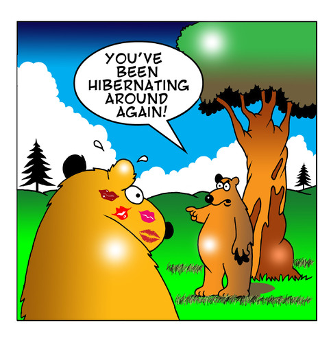 Cartoon: Hibernating around (medium) by toons tagged bears,hibernation,relationships,marriage,affairs,animals,lipstick,mistress