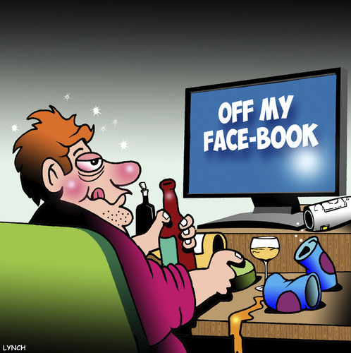 Cartoon: Off my face (medium) by toons tagged facebook,drunk,off,my,face,alcohol,facebook,drunk,off,my,face,alcohol