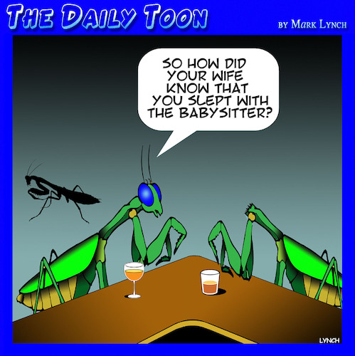 Cartoon: Praying Mantis (medium) by toons tagged baby,sitter,infidelity,insects,baby,sitter,infidelity,insects