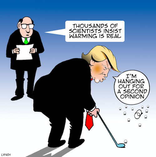 Cartoon: Second opinion (medium) by toons tagged trump,global,warming,climate,change,golf,second,opinions,science,trump,global,warming,climate,change,golf,second,opinions,science