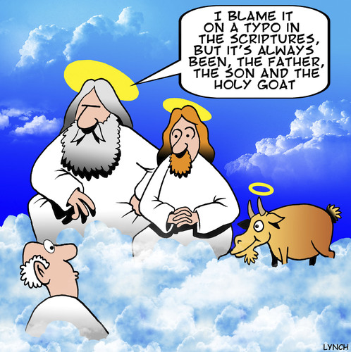 Cartoon: The holy goat (medium) by toons tagged the,holy,ghost,goats,animals,in,name,of,father,the,holy,ghost,goats,animals,in,name,of,father