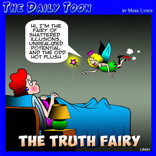 Cartoon: Tooth fairy (medium) by toons tagged truth,fairy,hot,flushes,unfulfilled,potential,shattered,dreams,menopause,fairies