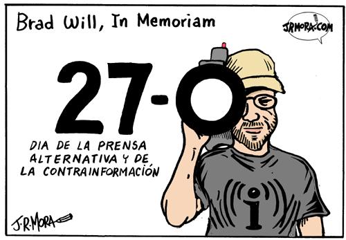 Cartoon: Brad Will in memoriam (medium) by jrmora tagged oaxaca,brad,will,indymedia,mexico
